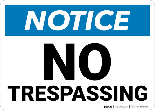 Notice: No Trespassing Large Font Landscape - Wall Sign