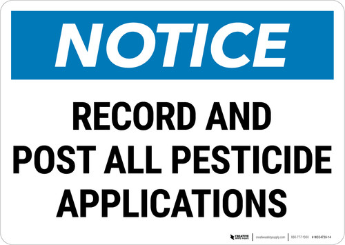 Notice: Record Post Pesticide Applications Landscape - Wall Sign