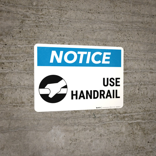 Notice: Use Handrails Handrail Icon Portrait ANSI - Wall Sign