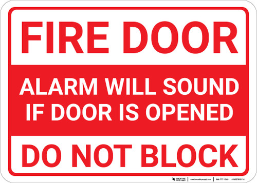 Fire Door Alarm Will Sound Do Not Block Landscape - Wall Sign