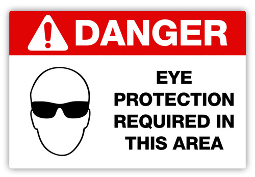 Danger - Eye Protection Required Label