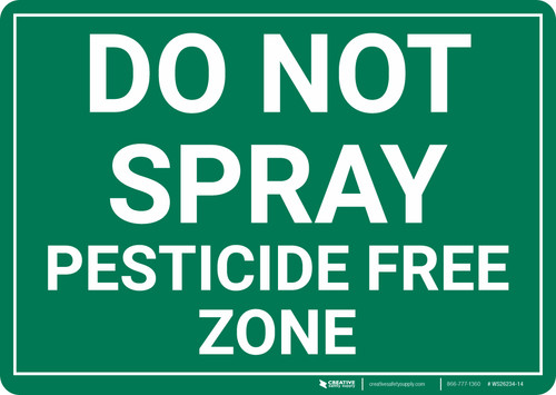 Do Not Spray Pesticide Free Zone Landscape - Wall Sign