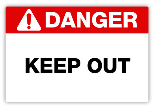 Danger - Keep Out Label