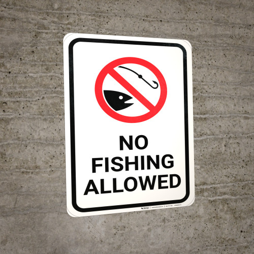No Fishing Allowed with Icon Portrait - Wall Sign