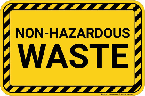 Non Hazardous Waste with Hazard Border Landscape - Wall Sign