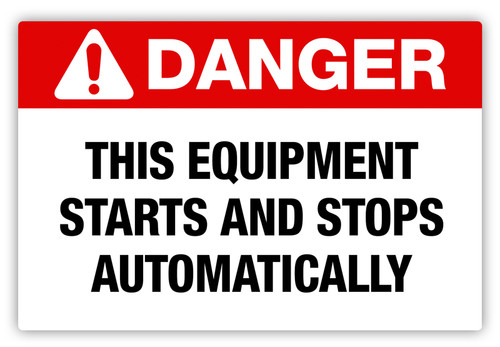 Danger - Starts Automatically Label