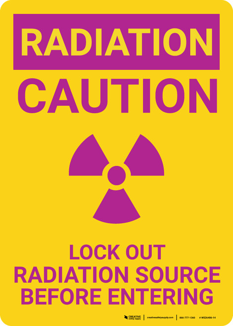 Radiation Access Permitted Only When Accompanied Landscape - Wall Sign