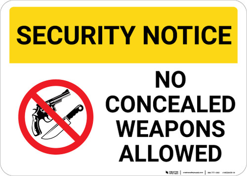 Security Notice No Concealed Weapons Allowed with Icon Landscape - Wall Sign Security Notice No Concealed Weapons Allowed with Icon Landscape - Wall Sign