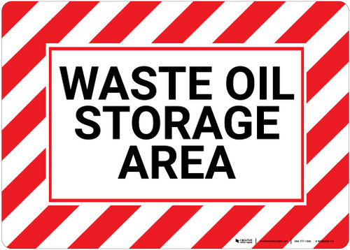 Waste Oil Storage Area with Hazard Border Landscape - Wall Sign