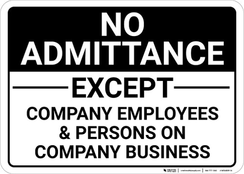 No Admittance Except Company Employees Landscape - Wall Sign