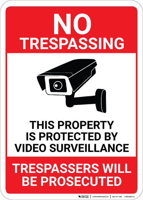No Trespassing Property Protected By Video Surveillance with Icon Portrait - Wall Sign