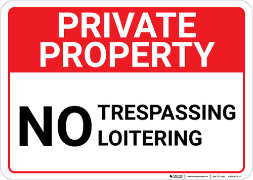 Private Property No Trespassing Loitering Landscape - Wall Sign
