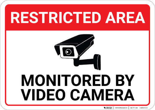 Restricted Area: Restricted Area Monitored By Video Camera Icon Landscape - Wall Sign Restricted Area: Restricted Area Monitored By Video Camera Icon Landscape - Wall Sign