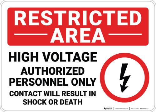 Restricted Area High Voltage Authorized Personnel Only with Icon Landscape - Wall Sign