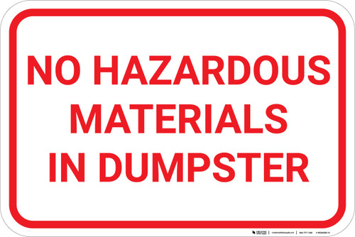 No Hazardous Materials In Dumpster Landscape - Wall Sign