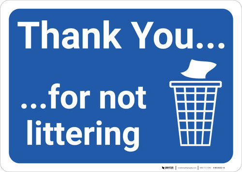 Thank You For Not Littering with Icon Landscape - Wall Sign