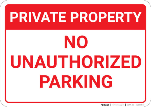 Private Property No Unauthorized Parking Landscape - Wall Sign