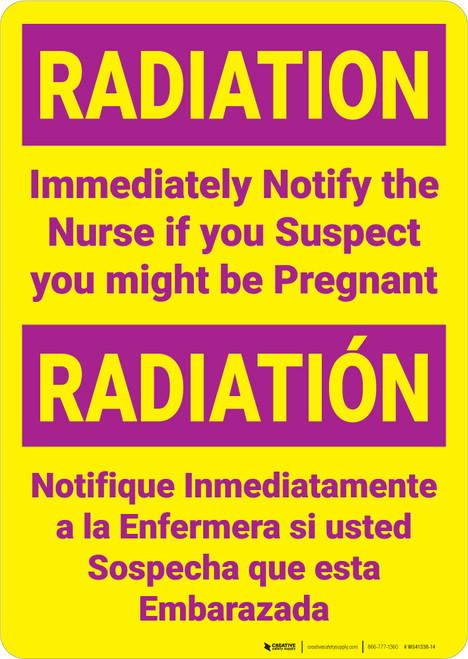 Radiation Notify Nurse if Pregnant Bilingual Spanish Portrait - Wall Sign