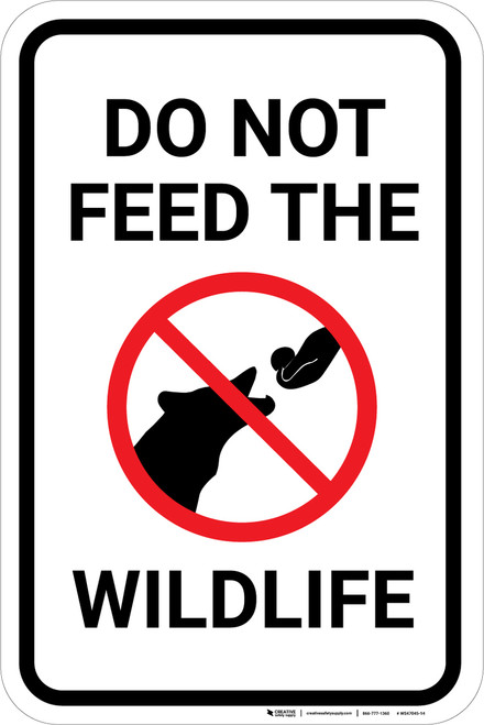 Do Not Feed The Wildlife with Icon Portrait - Wall Sign