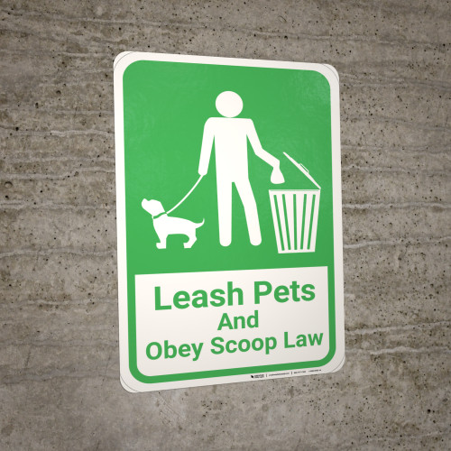 Leash Pets And Obey Scoop Law with Icon Portrait - Wall Sign