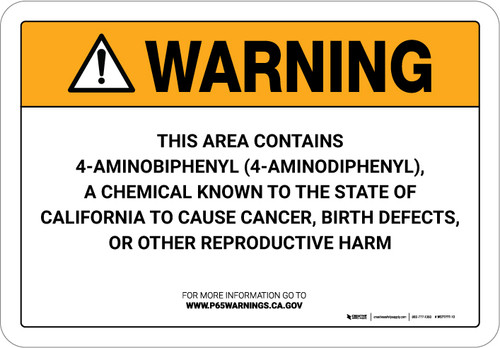 Warning: Prop 65 Aminobiphenyl (4-Aminodiphenyl) - Wall Sign