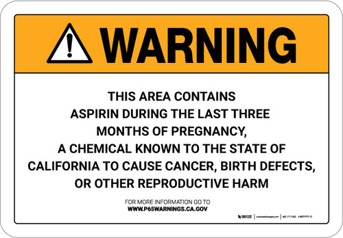 Warning: Prop 65 Aspirin during the last three months of pregnancy - Wall Sign