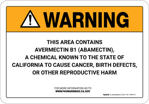 Warning: Prop 65 Avermectin B1 (Abamectin) - Wall Sign