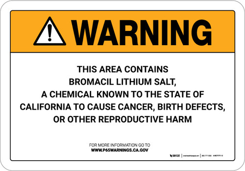 Warning: Prop 65 Bromacil Lithium Salt - Wall Sign