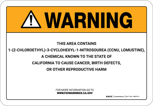 Warning: Prop 65 1-(2-Chloroethyl)-3-cyclohexyl-1-nitrosourea (CCNU, Lomustine) - Wall Sign