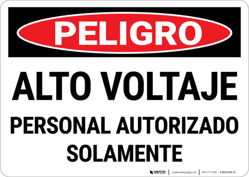 Danger: High Voltage Authorized Personnel Only Spanish Landscape - Wall Sign