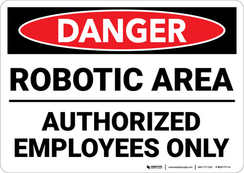 Danger: Robotic Area Authorized Employees Only Landscape - Wall Sign