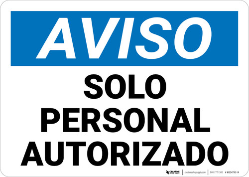 Notice: Authorized Personnel Only Spanish Landscape - Wall Sign