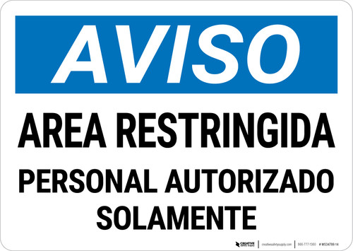 Notice: Restricted Area Authorized Personnel Spanish Landscape - Wall Sign