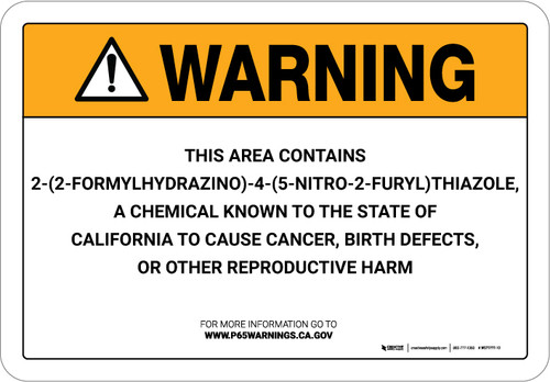 Warning: Prop 65 2-(2-Formylhydrazino)-4(-5-Nitro-2-Furyl)Thiazole - Wall Sign