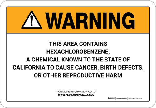 Warning: Prop 65 Hexachlorobenzene - Wall Sign