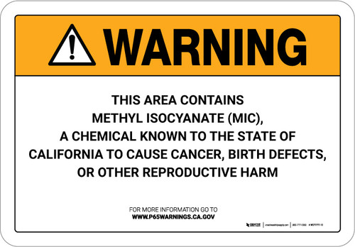 Warning: Prop 65 Methyl Isocyanate (MIC) - Wall Sign