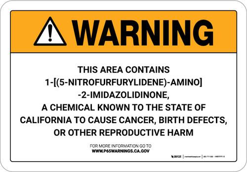 Warning: Prop 65 1 -[(5-Nitrofurfurylidene)-Amino]-2-Imidazolidinone - Wall Sign