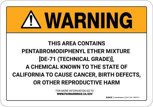 Warning: Prop 65 Pentabromodiphenyl Ether Mixture [DE-71 (Technical Grade)] - Wall Sign