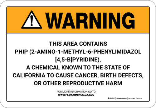 Warning: Prop 65 Phip (2-Amino-1-Methyl-6-Phenylimidazol[4,5-B]Pyridine) - Wall Sign