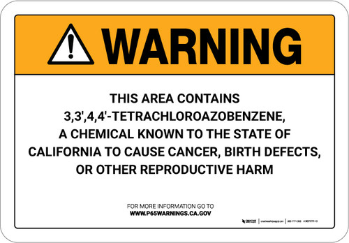 Warning: Prop 65 3,3',4,4'-Tetrachloroazobenzene - Wall Sign