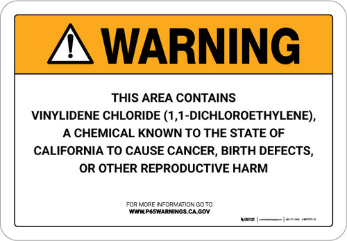 Warning: Prop 65 Vinylidene chloride (1,1-Dichloroethylene) - Wall Sign