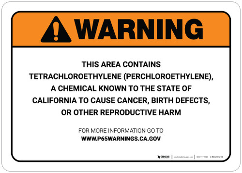 Warning: Prop 65 Tetrachloroethylene (Perchloroethylene) - Wall Sign