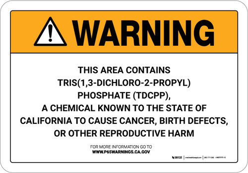 Warning: Prop 65 Tris(1,3-Dichloro-2-Propyl) Phosphate (TDCPP) - Wall Sign