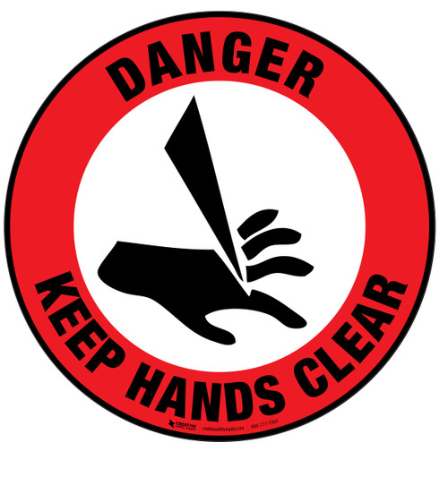 Danger Keep Hands Clear Floor Sign