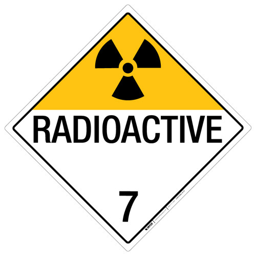 Radioactive: Class 7 - Placard Sign