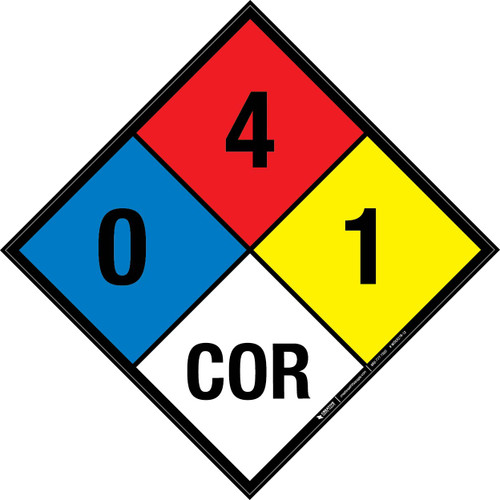 NFPA Diamond 704: 0-4-1 COR - Wall Sign