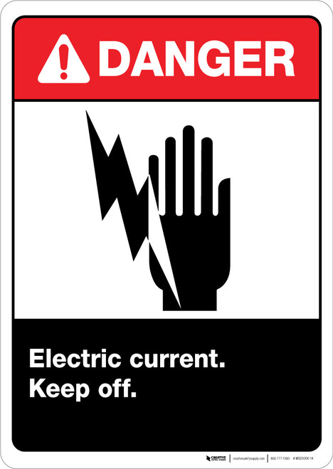 Danger Electric Current Keep Off