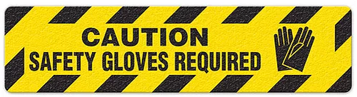 Caution Safety Gloves Required (6"x24") Anti-Slip Floor Tape - 5 Pack