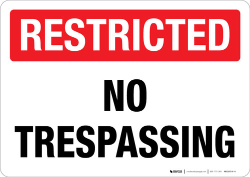 Restricted No Trespassing