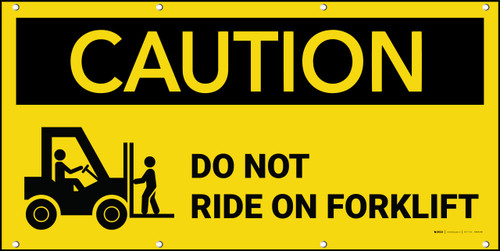 Caution Do Not Ride On Forklift Banner